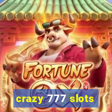 crazy 777 slots